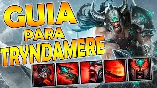 Guía Cómo Jugar TRYNDAMERE TOP | Temporada s13 | El roba KIllS 🔥 LOL 2023 Manllomita 🎮