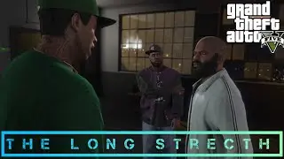The Long Stretch GTA V