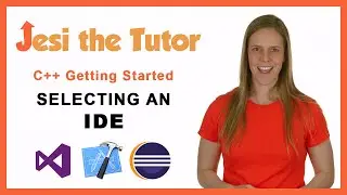 C++ - Getting Started - Selecting an IDE - Windows and Mac