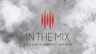 | MUSIC MAKES THE WORLD GO 'ROUND | IN THE MIX ENTERTAINMENT GROUP
