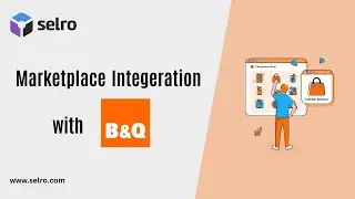 How to Connect Your B&Q Account with Selro