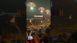 Ganga Aarti - Varanasi India -
