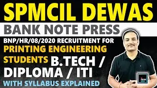 SPMCIL DEWAS BANK NOTE PRESS RECRUITMENT EXAM 2021 | SECURITY PRINTING PRESS | PRINTING GURUJI