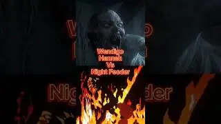 Wendigo Hannah (Until dawn) Vs Night Feeder (Primal)