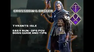 Throne and Liberty - Tyrant's Isle - Toublek Kill - Crossbow & Dagger POV