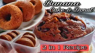 2 in 1 Recipe /Banana Cake and Donut/ bake by mama jhane