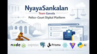 NyayaSankalan | Digital Police–Court Case Management System | Team Garuda | Hackathon Project
