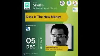 Genesis || Day 3 || Ramesh Hariharan || Data is the new money