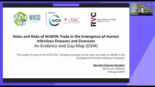 Evidence Gap Map: Wildlife Trade, Human Infectious Diseases, & Zoonoses - Dr. Cáceres-Escobar