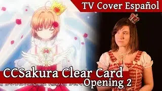 🚀 Rocket Beat (Card Captor Sakura Clear Card Opening 2 Cover ESPAÑOL TV) - Iris