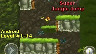 Level 1-14 | Super Jungle Jump | Without Dying | 3-star | Android