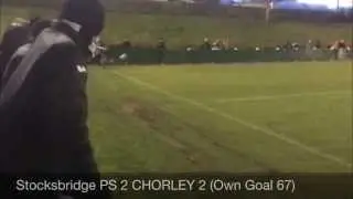 Chorley Goals v Stocksbridge PS (A) 28/12/13
