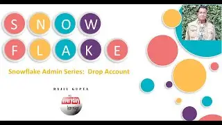 Snowflake Admin Series:  Organization Account Drop | Rajiv Gupta Learn Everyday