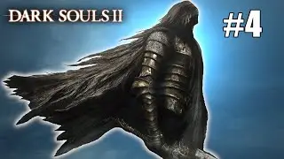 RETURN OF THE GARGOYLES! - DARK SOULS 2 First-time Playthrough #4