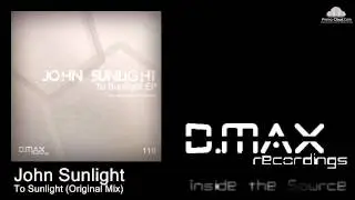 John Sunlight - To Sunlight (Original Mix)