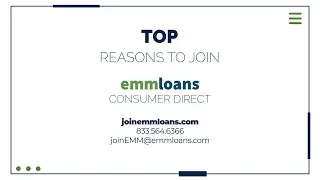 Reasons To Join EMM Loans Consumer Direct
