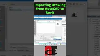 Importing Drawing from AutoCAD to Revit 