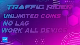 Traffic Rider Mod 2022 | Unlimited Money 🔥🔥 |  ༶ StoneX Gaming