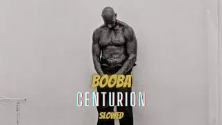 Booba - Centurion (slowed)