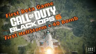 Black Ops 6 Beta | Hellstorm + 40 Kills | First Game | Carried By @Tripykillz