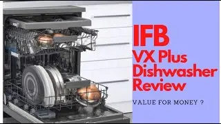IFB VX Plus Dishwasher Review | IFB VX Plus vs IFB SX1 Dishwasher