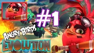 Angry Birds Evolution: First 15Mins Gameplay Chapter-1 Return of The Pigs Level 1-3 + Boss Battle