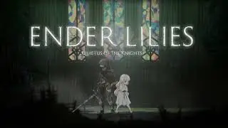 Ender Lilies OST Rosary - Outro