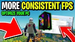 How To Improve Fps in Fortnite PC! (Fix FPS Drops & Get More CONSISTENT FPS!)
