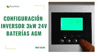 Inversor Solar 3000W 24V Must Solar | Configuración baterías AGM: