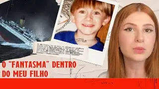 GAROTO DE 5 ANOS ALEGA TER M0RRIDO NO TITANIC | 3 histórias insanas