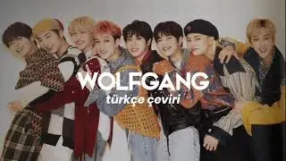 Stray Kids - WOLFGANG(türkçe çeviri) (Kingdom Final)-Who İs The King?