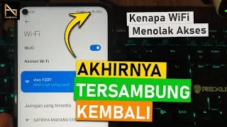 CARA MENGATASI WIFI MENOLAK AKSES DI ANDROID | Oppo, Realme, Vivo, Samsung, Xiaomi, Redmi, Infinix