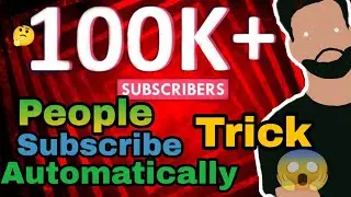 PEOPLE SUBSCRIBE YOUR CHANNEL AUTOMATICALLY 100 TRICK BY GAZAB LONDA #trick #subscribergain #subs