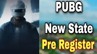 PUBG New State  Pre Register 2021 | SVBIGTECH