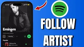 How To Follow An Artist On Spotify (2026)