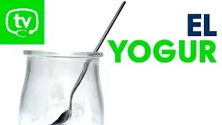 Las propiedades del yogur