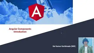 What are Angular components | Why Angular Components are used