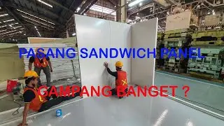 Cara Pasang Sandwich Panel Dinding (part 1) 