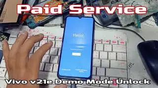 Vivo v21e Demo Mode Unlock ( Paid Service ) II Vivo V21e Demo Clean 100% Via Remote Online