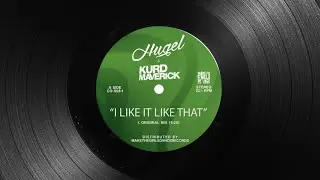 HUGEL & Kurd Maverick - I Like it like that (Extended Mix)