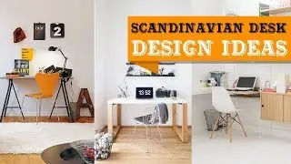 50+ Popular Scandinavian Desks for 2019
