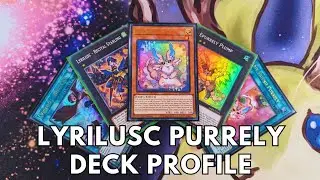 Competitive Lyrilusc Purrely deck profile June 2024 TCG Yugioh