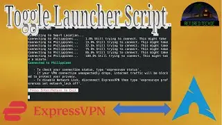 Launcher BASH Toggle Script for ExpressVPN