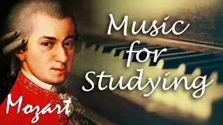 Classical Music for Studying and Concentration - Mozart Study Music - Relaxing Music Instrumental