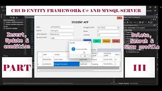 C# - Entity Framework - Insert Update Delete and Search in C# and MYSQL Server (PART 3)