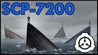 SCP-7200 | boats. | Keter