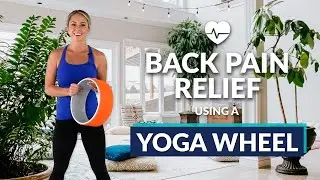 Use a Yoga Wheel for Back Pain Relief!