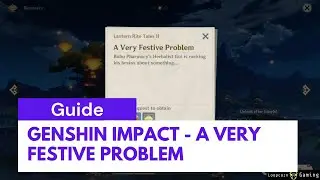 Genshin Impact - A Very Festive Problem