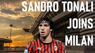 SANDRO TONALI SIGNS FOR MILAN | Serie A Sitdown