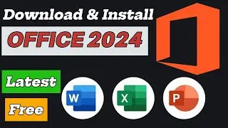 Download and Install Office 2024 From Microsoft for Free | Genuine Version| Download Office 2024